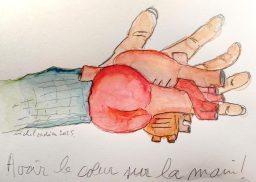 Avoir le coeur sur la main